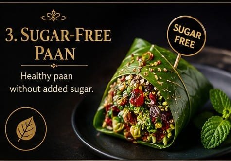 Healthy Paan Without Added Sugar